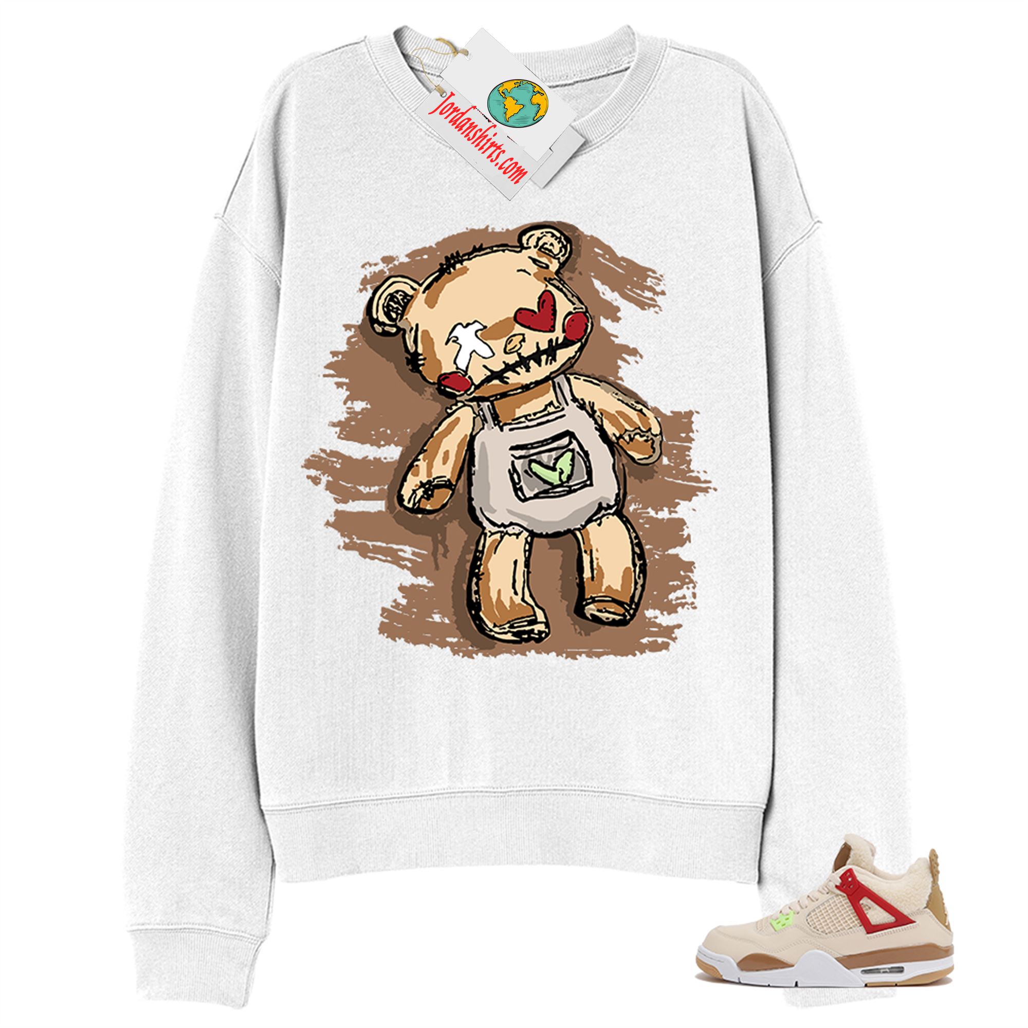 Jordan 4 Sweatshirt, Teddy Bear Broken Heart White Sweatshirt Air Jordan 4 Wild Things 4s Size Up To 5xl