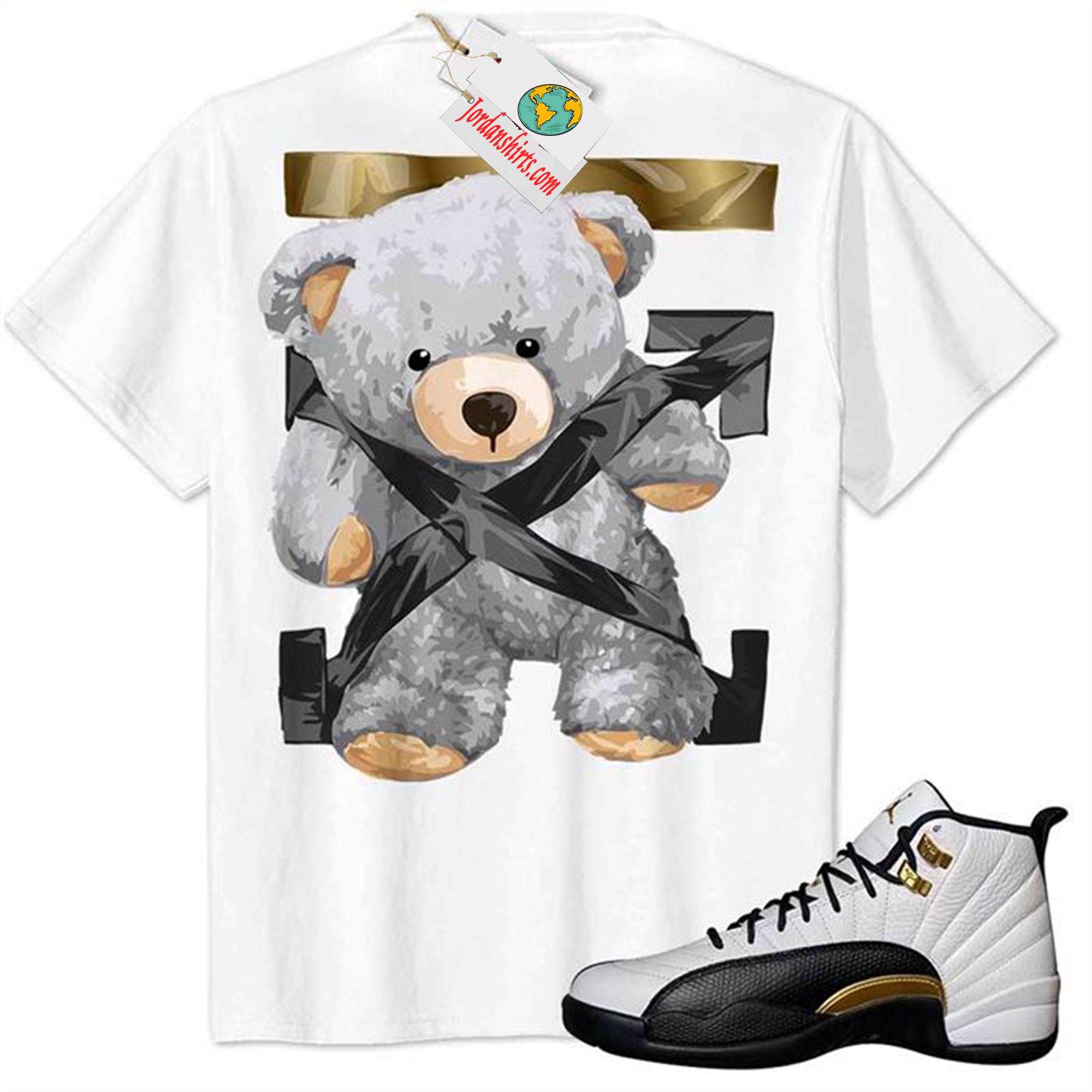 Jordan 12 Shirt, Teddy Bear Duck Tape Backside White Air Jordan 12 Royalty 12s Size Up To 5xl