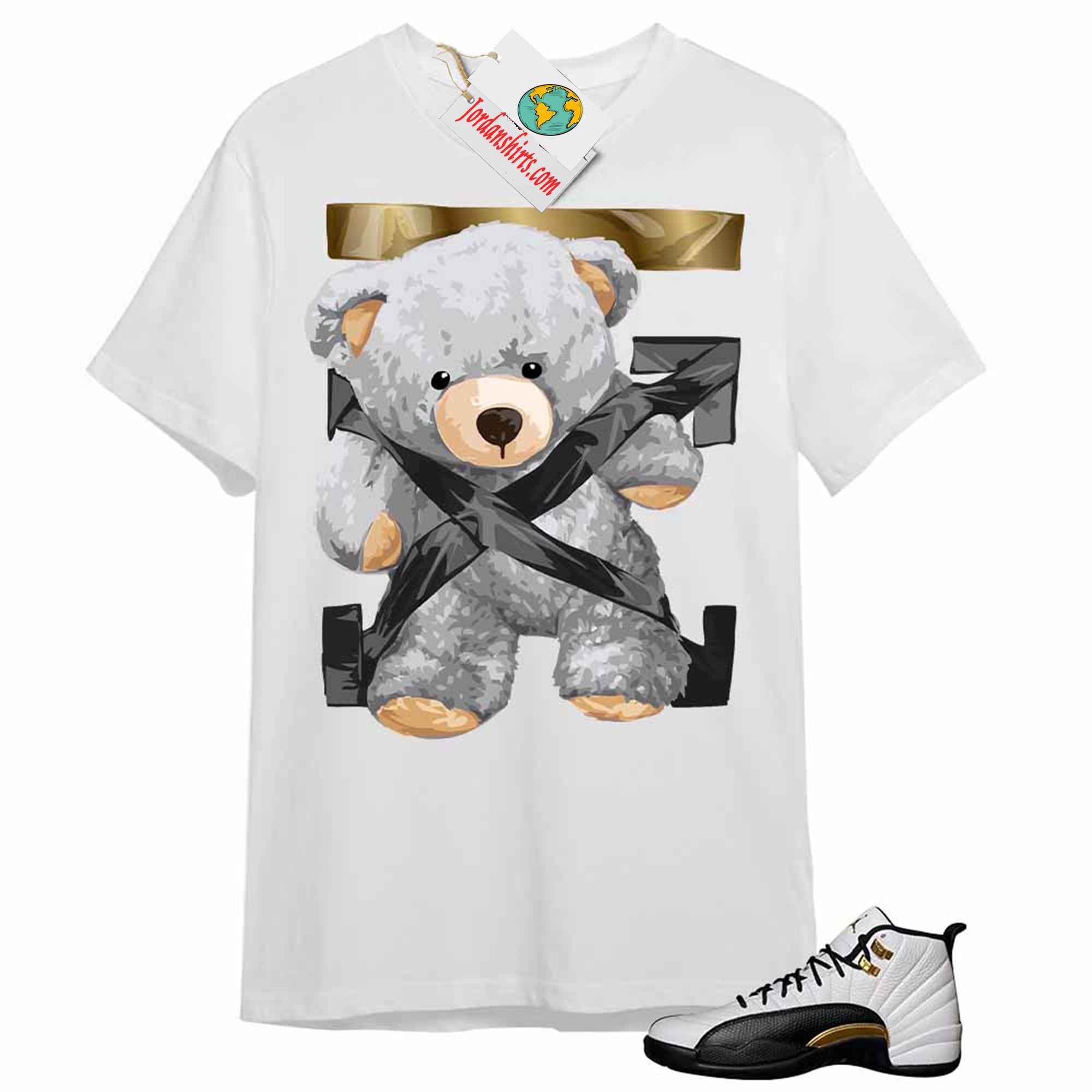 Jordan 12 Shirt, Teddy Bear Duck Tape White Air Jordan 12 Royalty 12s Size Up To 5xl