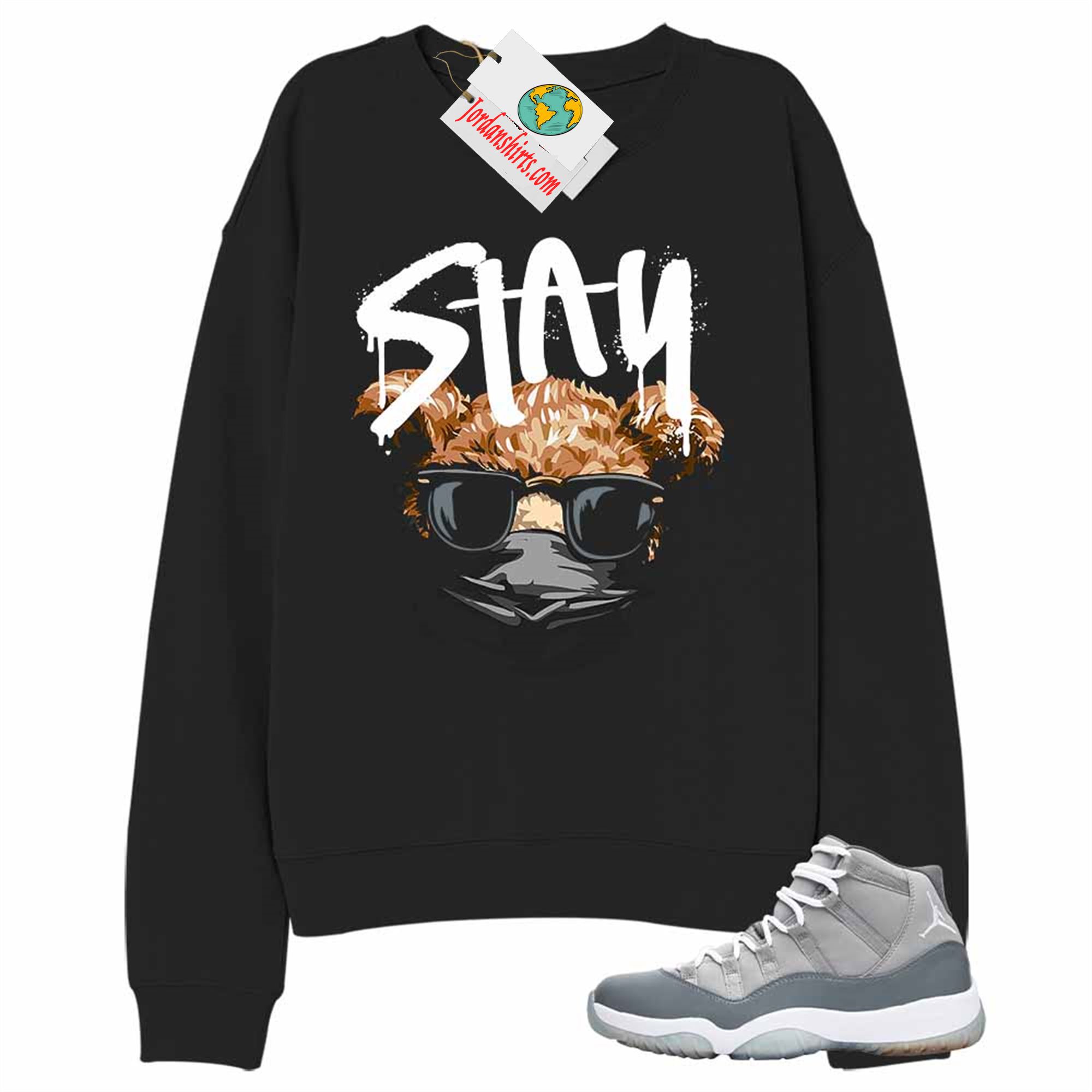Jordan 11 Sweatshirt, Teddy Bear In Sunglasses _ Face Mask Black Sweatshirt Air Jordan 11 Cool Grey 11s Full Size Up To 5xl