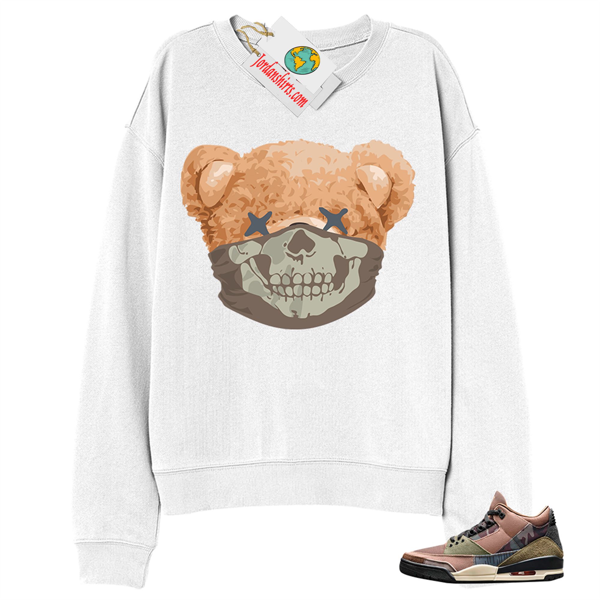 Jordan 3 Sweatshirt, Teddy Bear Skull Bandana White Sweatshirt Air Jordan 3 Camo 3s Full Size Up To 5xl