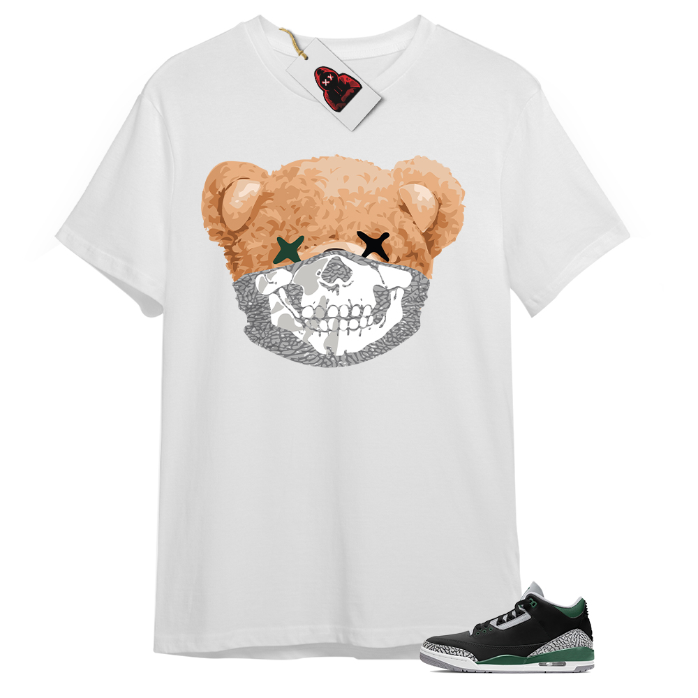 Jordan 3 Shirt, Teddy Bear Skull Bandana White T-shirt Air Jordan 3 Pine Green 3s Plus Size Up To 5xl
