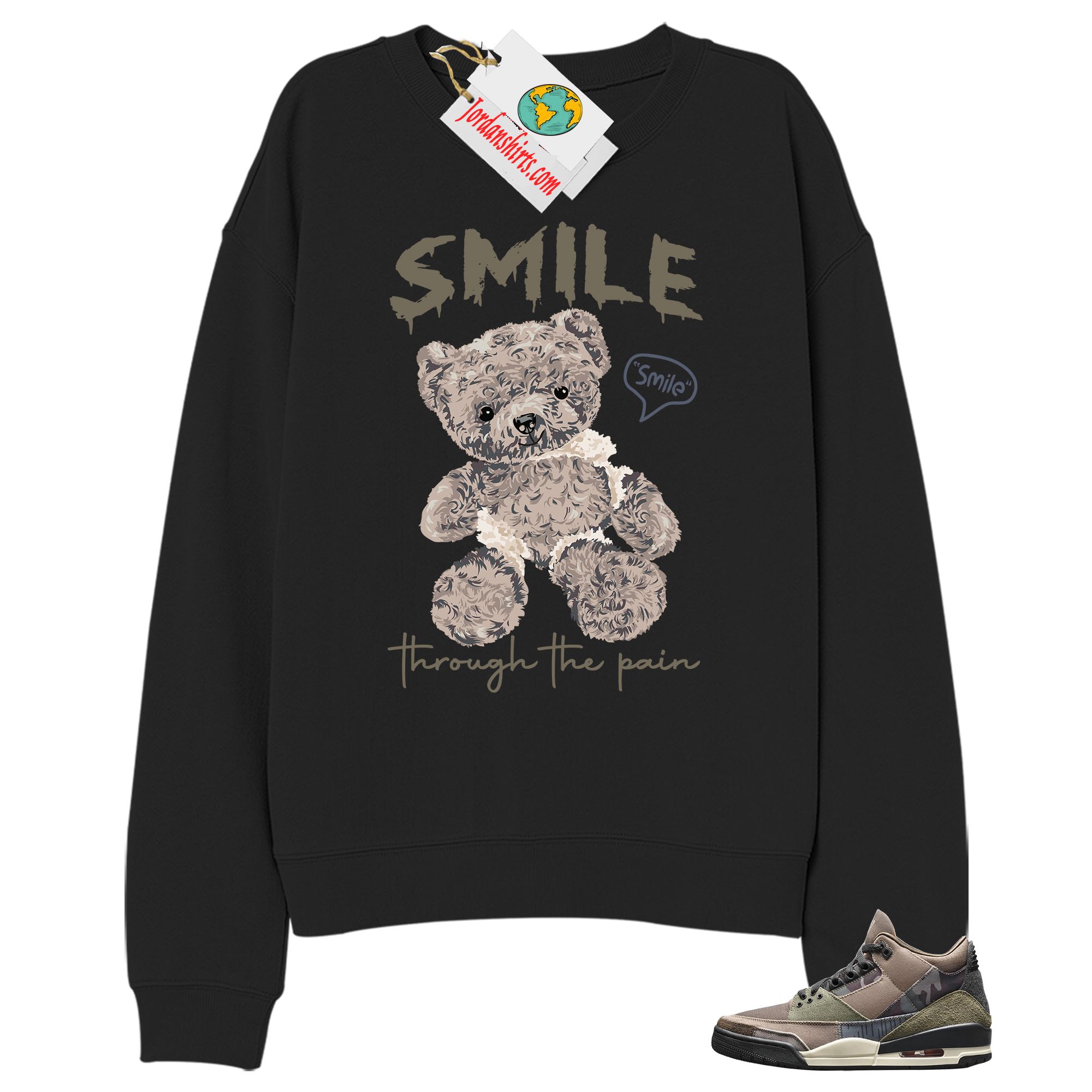 Jordan 3 Sweatshirt, Teddy Bear Smile Pain Black Sweatshirt Air Jordan 3 Camo 3s Plus Size Up To 5xl