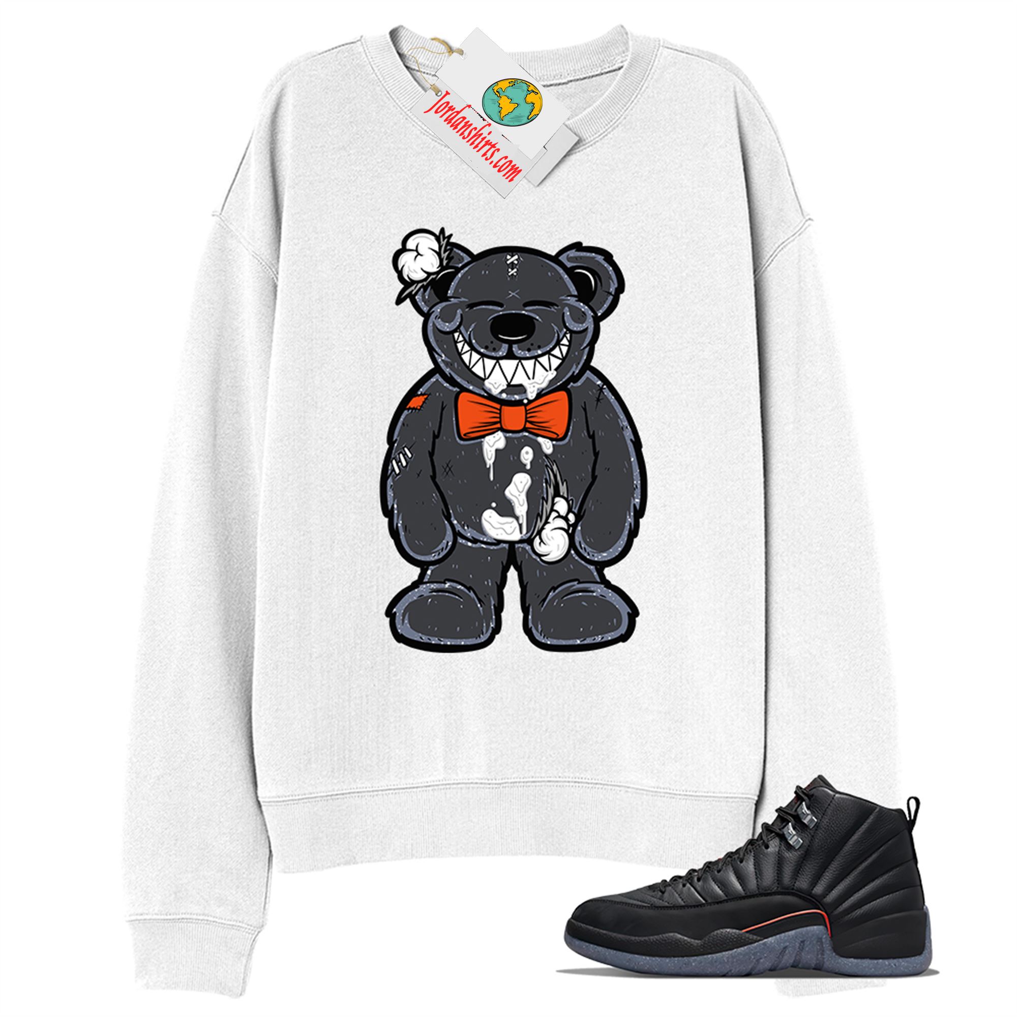 Jordan 12 Sweatshirt, Teddy Bear Smile White Sweatshirt Air Jordan 12 Utility Grind 12s Size Up To 5xl