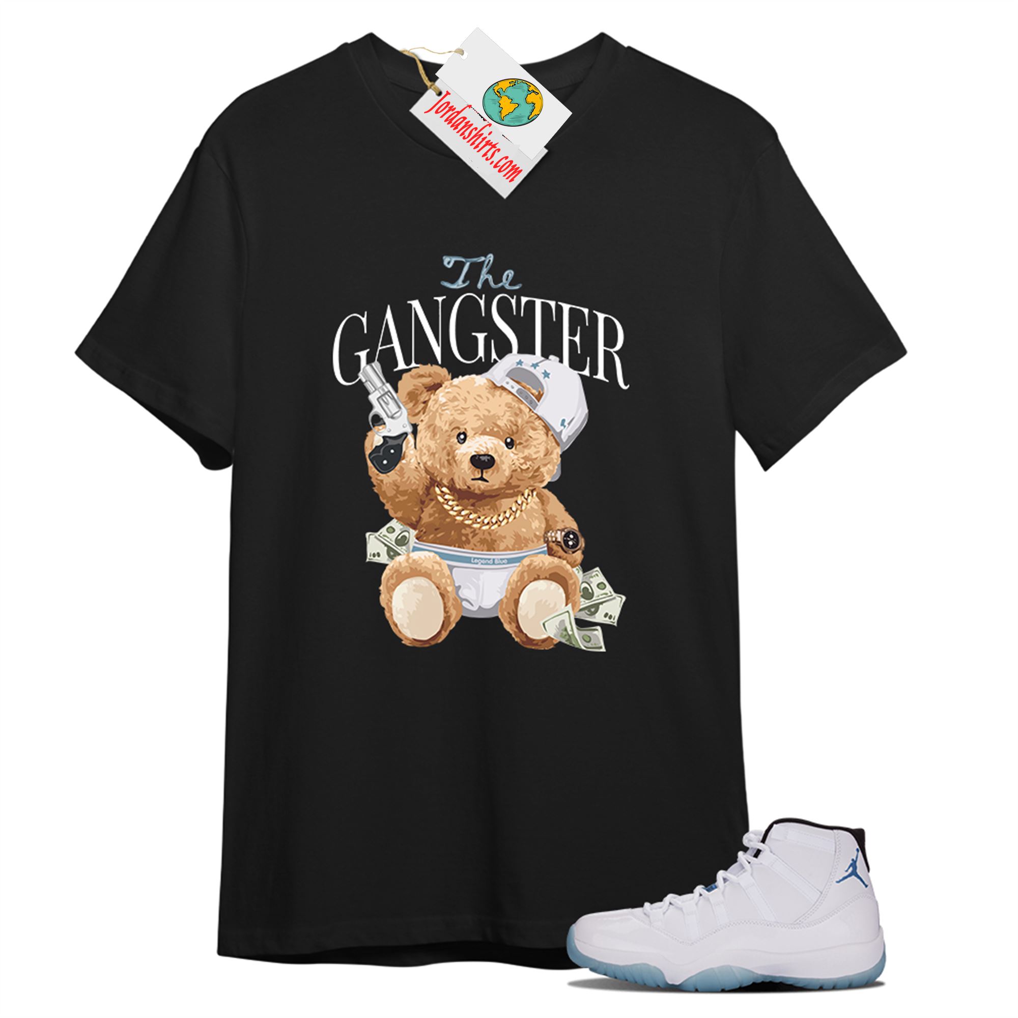 Jordan 11 Shirt, Teddy Bear The Gangster Black T-shirt Air Jordan 11 Legend Blue 11s Size Up To 5xl