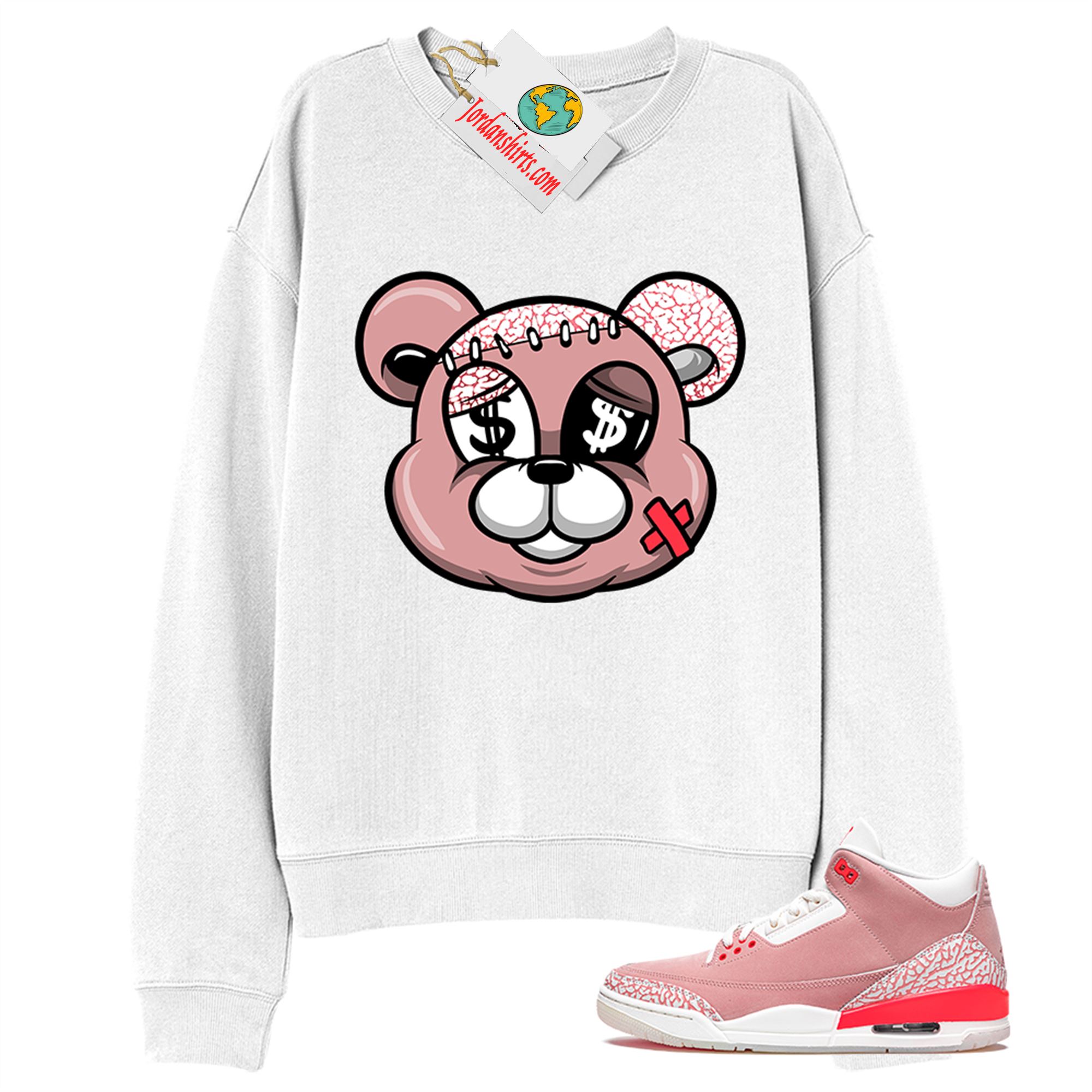 Jordan 3 Sweatshirt, Teddy With Money White Sweatshirt Air Jordan 3 Rust Pink 3s Full Size Up To 5xl
