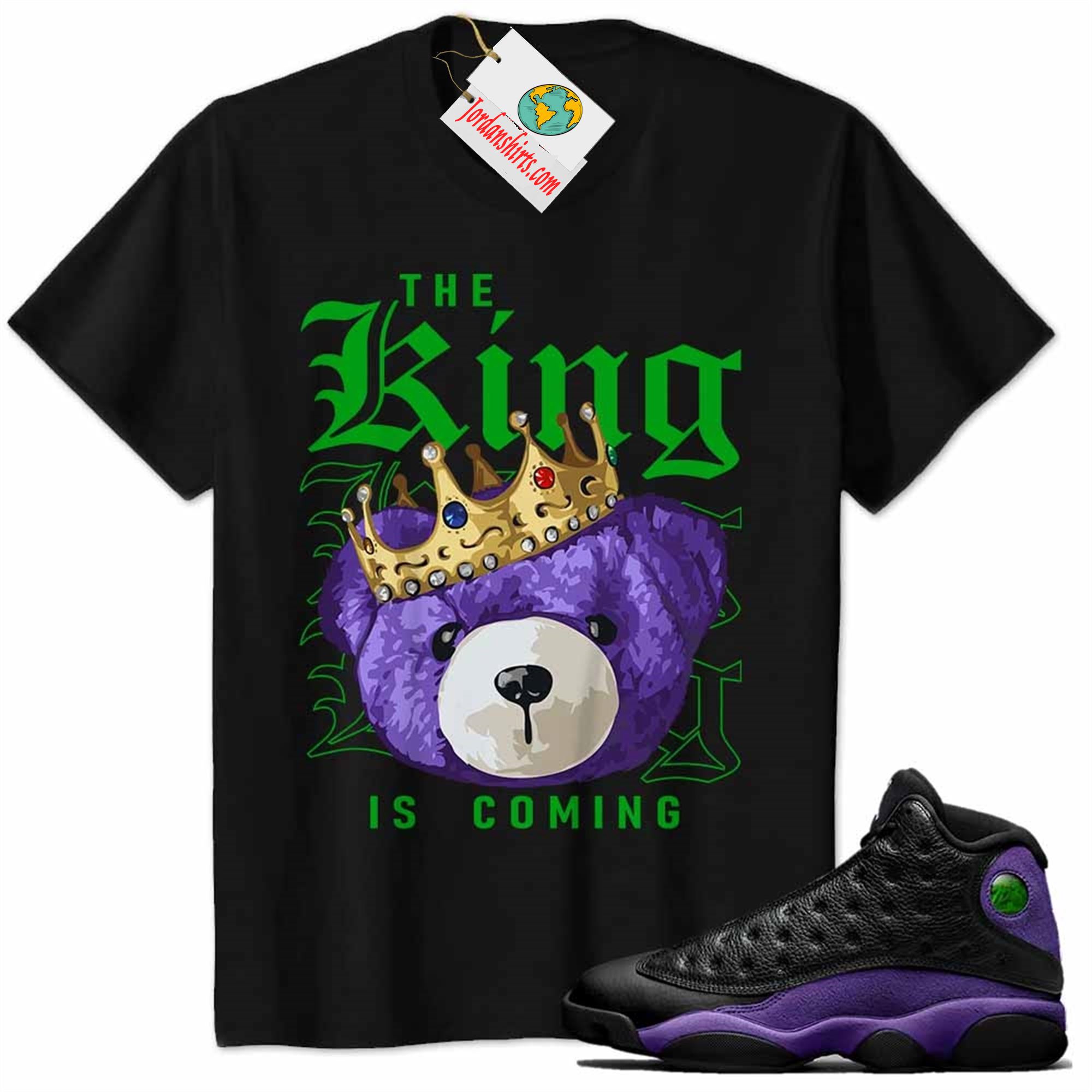 Jordan 13 Shirt, The King Teddy Bear Black Air Jordan 13 Court Purple 13s Plus Size Up To 5xl