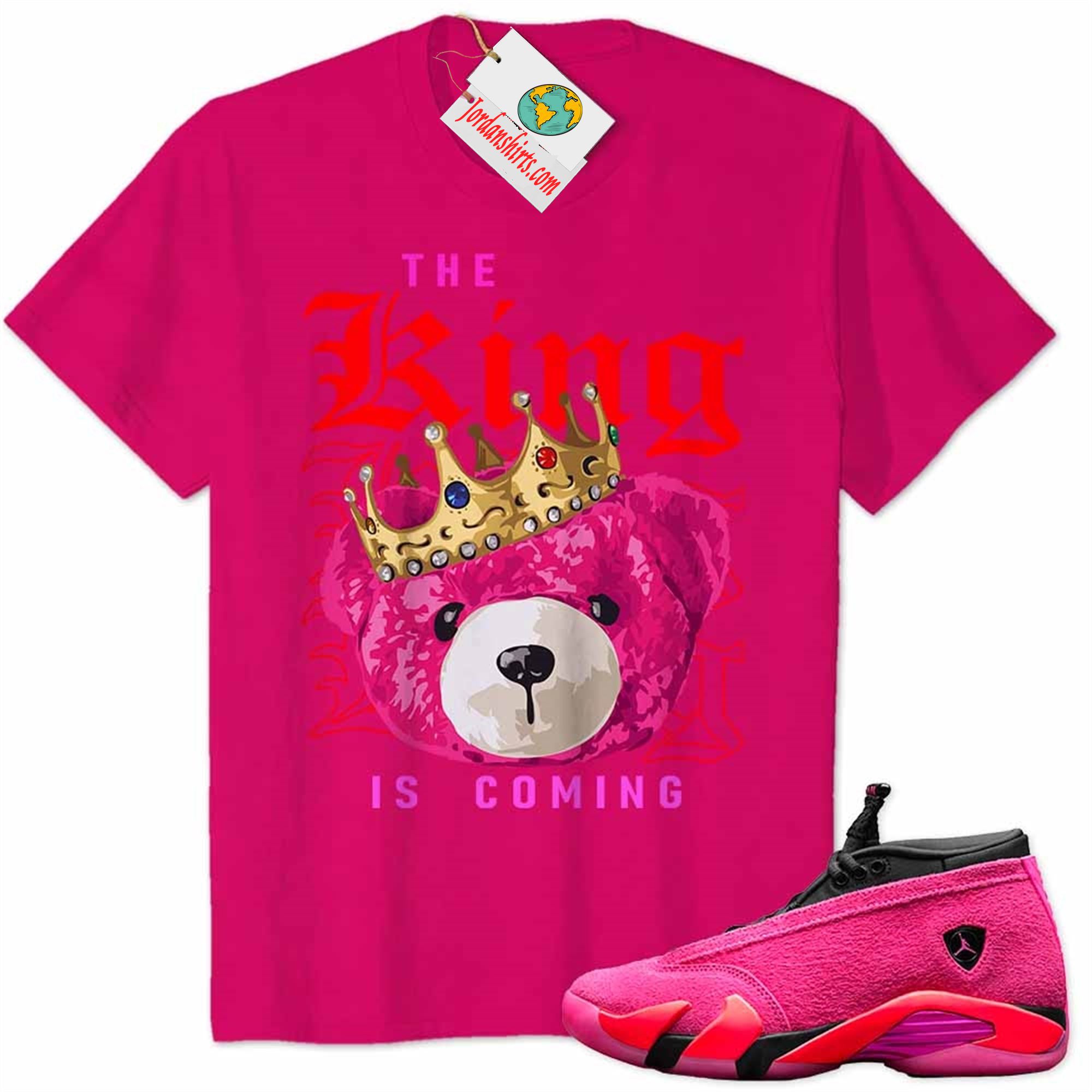 Jordan 14 Shirt, The King Teddy Bear Heliconia Air Jordan 14 Wmns Shocking Pink 14s Plus Size Up To 5xl