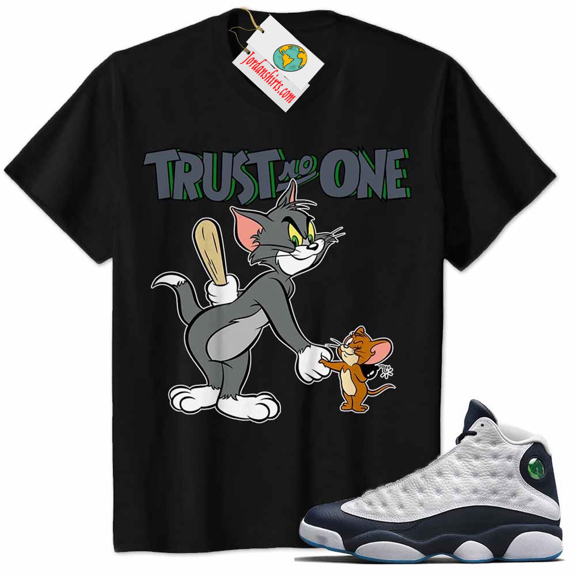 Jordan 13 Shirt, Tom And Jerry Trust No One With Bomb Black Air Jordan 13 Obsidian 13s Plus Size Up To 5xl