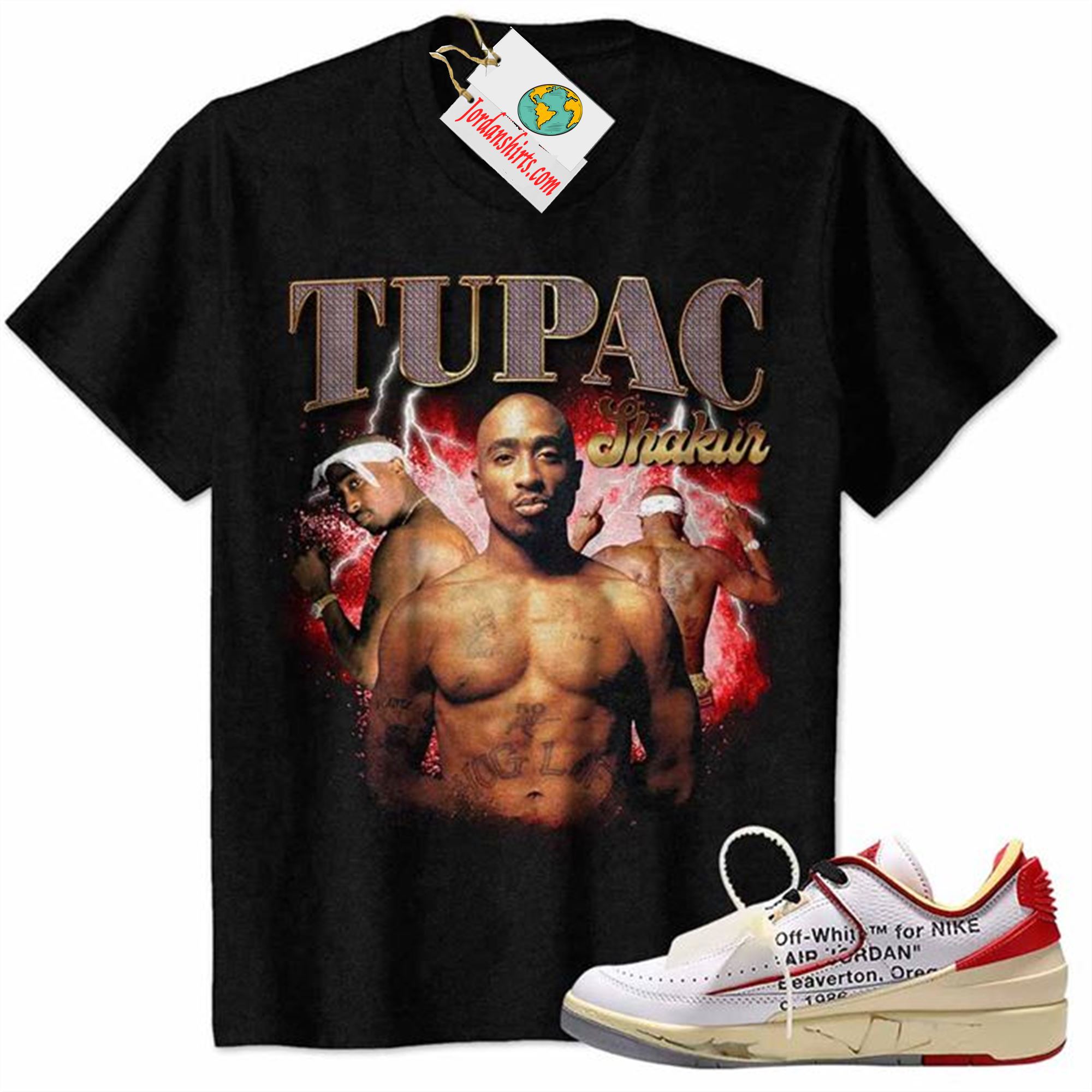 Jordan 2 Shirt, Tupac 2pac Shakur Graphic Black Air Jordan 2 Low White Red Off-white 2s Plus Size Up To 5xl