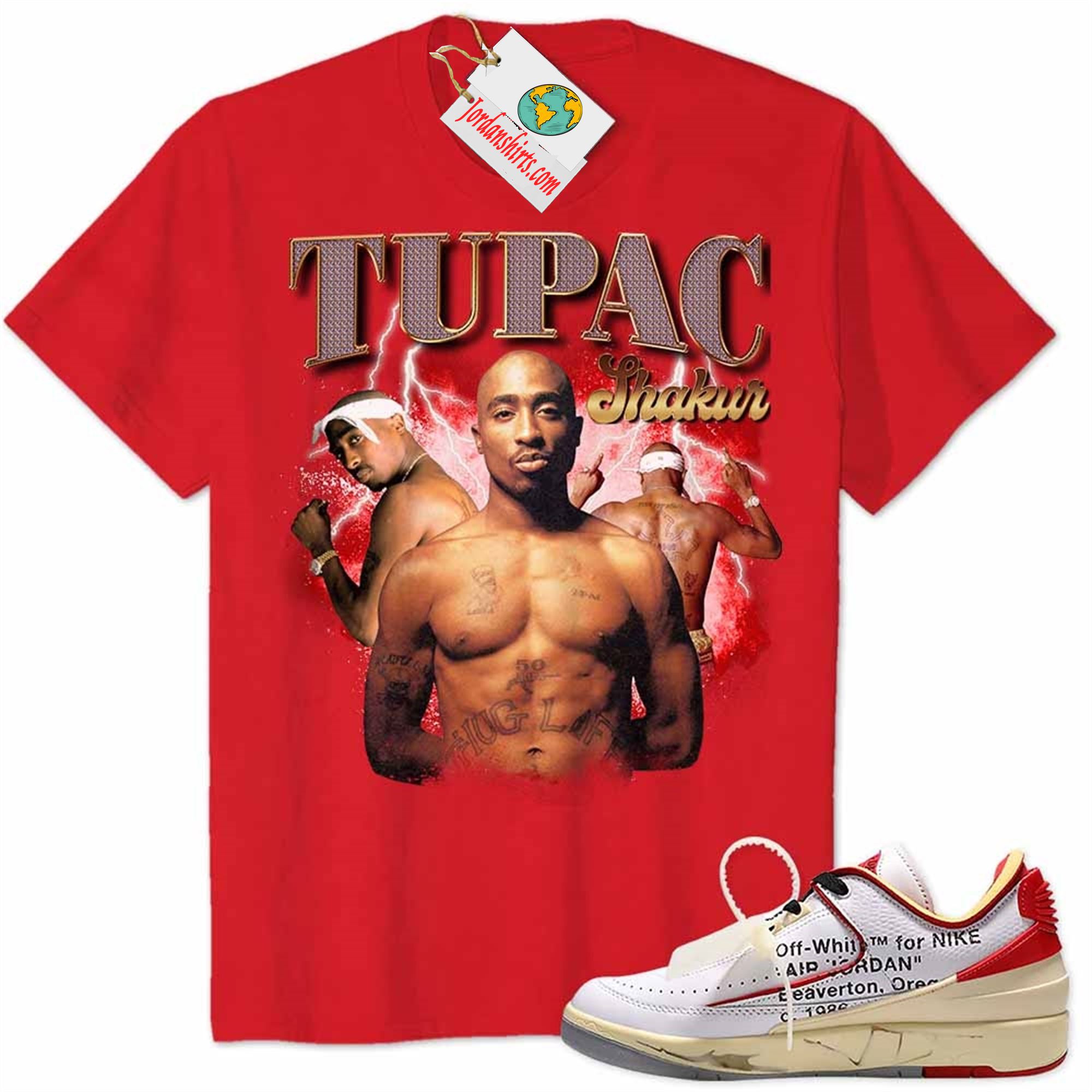 Jordan 2 Shirt, Tupac 2pac Shakur Graphic Red Air Jordan 2 Low White Red Off-white 2s Plus Size Up To 5xl