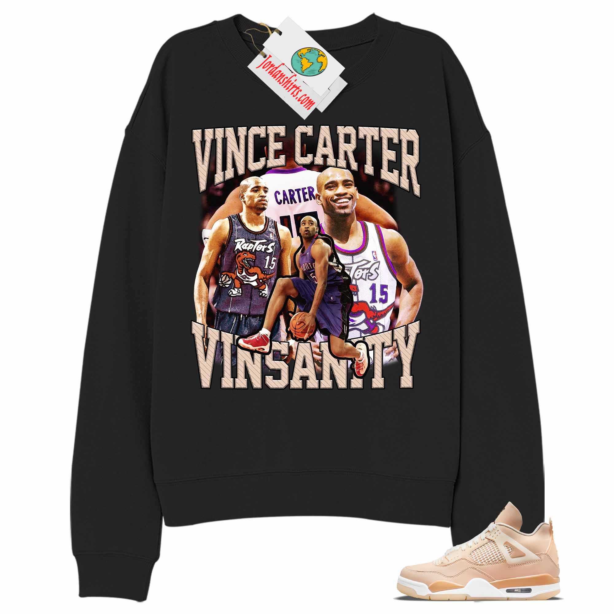 Jordan 4 Sweatshirt, Vince Carter Vinsanity Basketball 90s Retro Vintage Black Sweatshirt Air Jordan 4 Shimmer 4s Plus Size Up To 5xl
