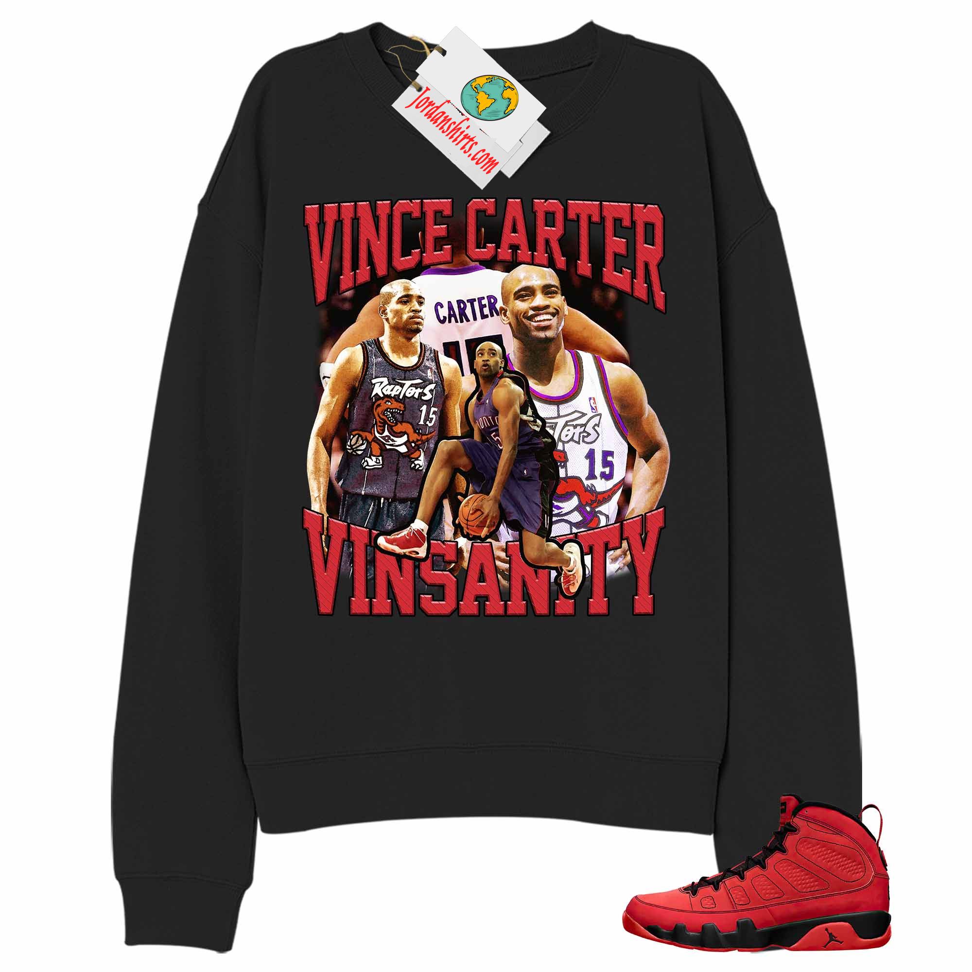 Jordan 9 Sweatshirt, Vince Carter Vinsanity Basketball 90s Retro Vintage Black Sweatshirt Air Jordan 9 Chile Red 9s Plus Size Up To 5xl