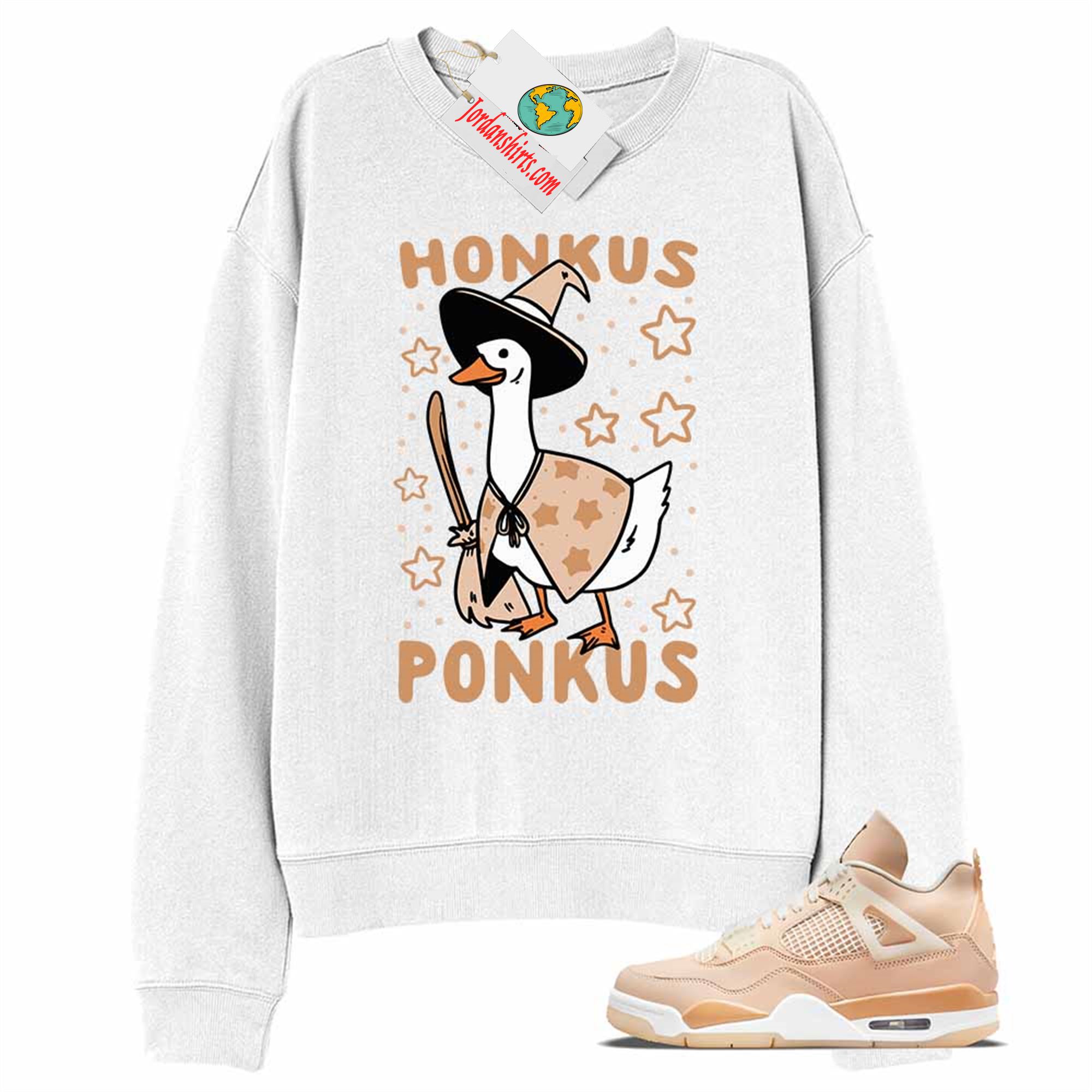 Jordan 4 Sweatshirt, Witches Duck Honkus Ponkus White Sweatshirt Air Jordan 4 Shimmer 4s Plus Size Up To 5xl