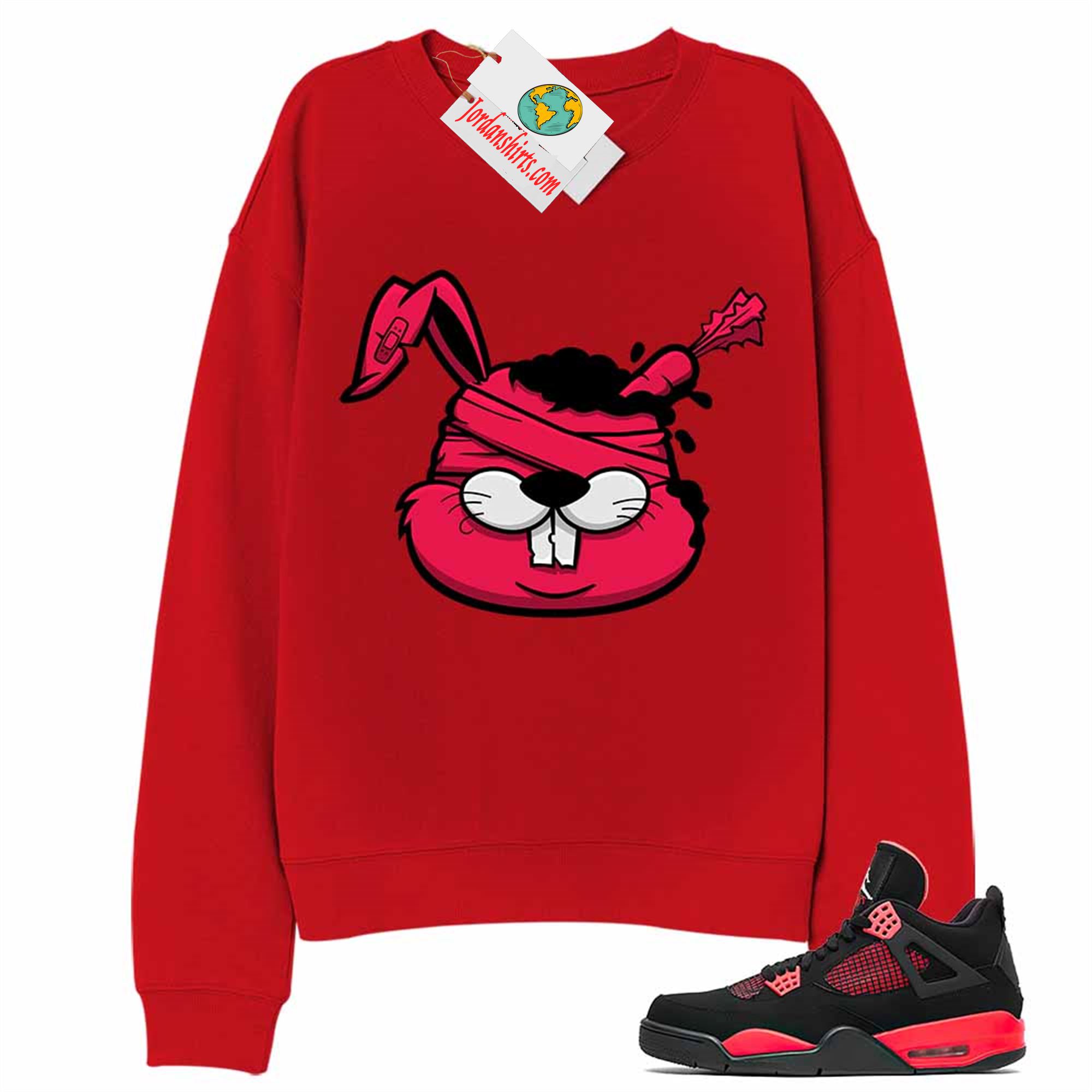 Jordan 4 Sweatshirt, Zombie Bunny Red Sweatshirt Air Jordan 4 Red Thunder 4s Full Size Up To 5xl