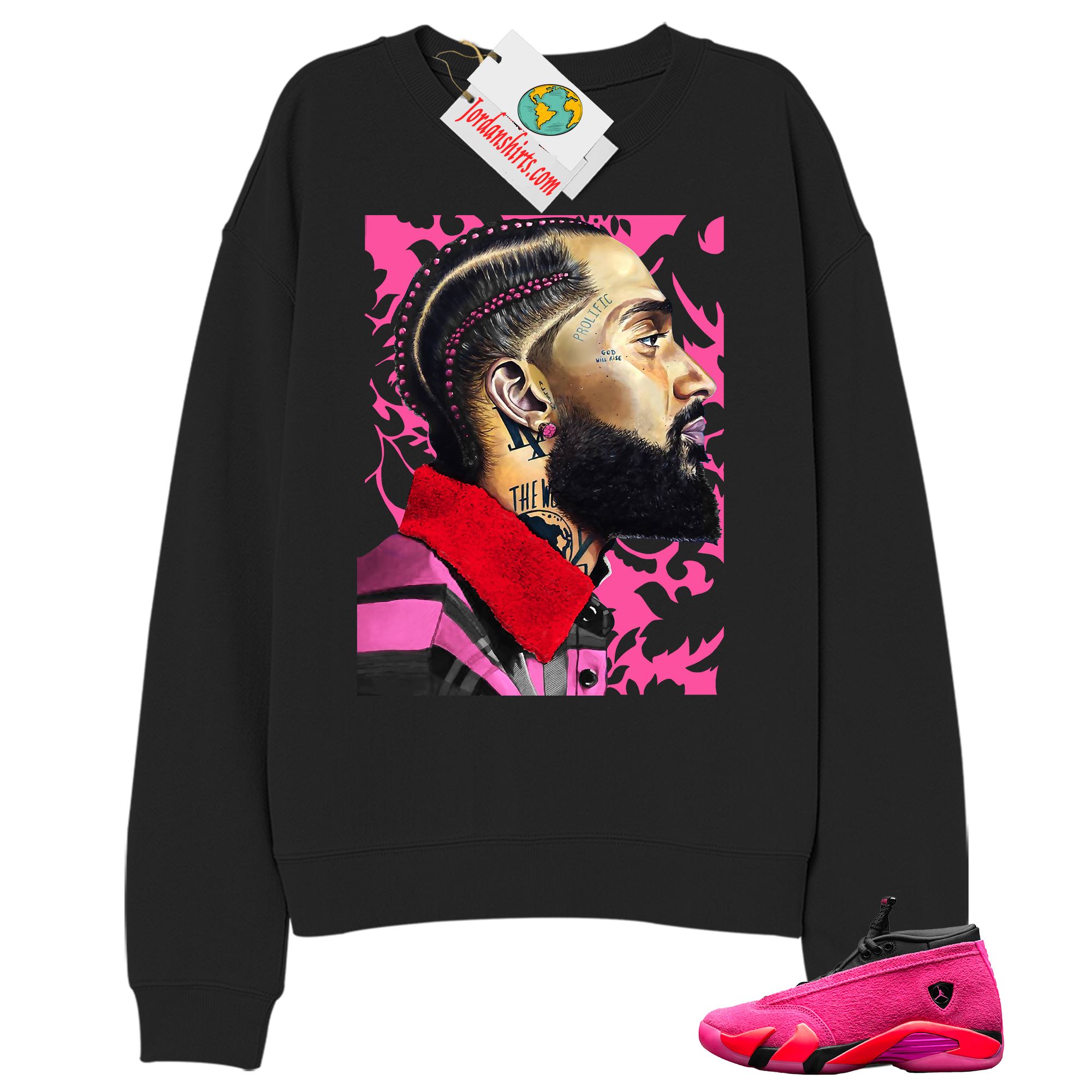 Jordan 14 Sweatshirt, Nipsey Hussle Black Sweatshirt Air Jordan 14 Wmns Shocking Pink 14s Plus Size Up To 5xl