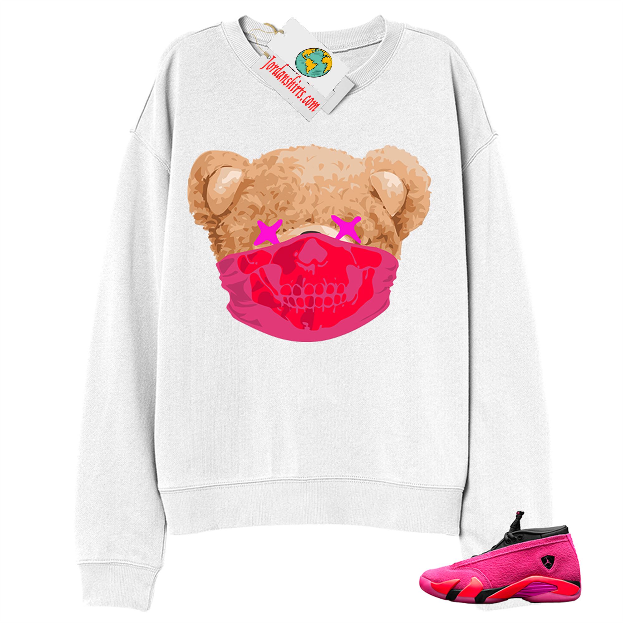 Jordan 14 Sweatshirt, Teddy Bear Skull Bandana White Sweatshirt Air Jordan 14 Wmns Shocking Pink 14s Size Up To 5xl