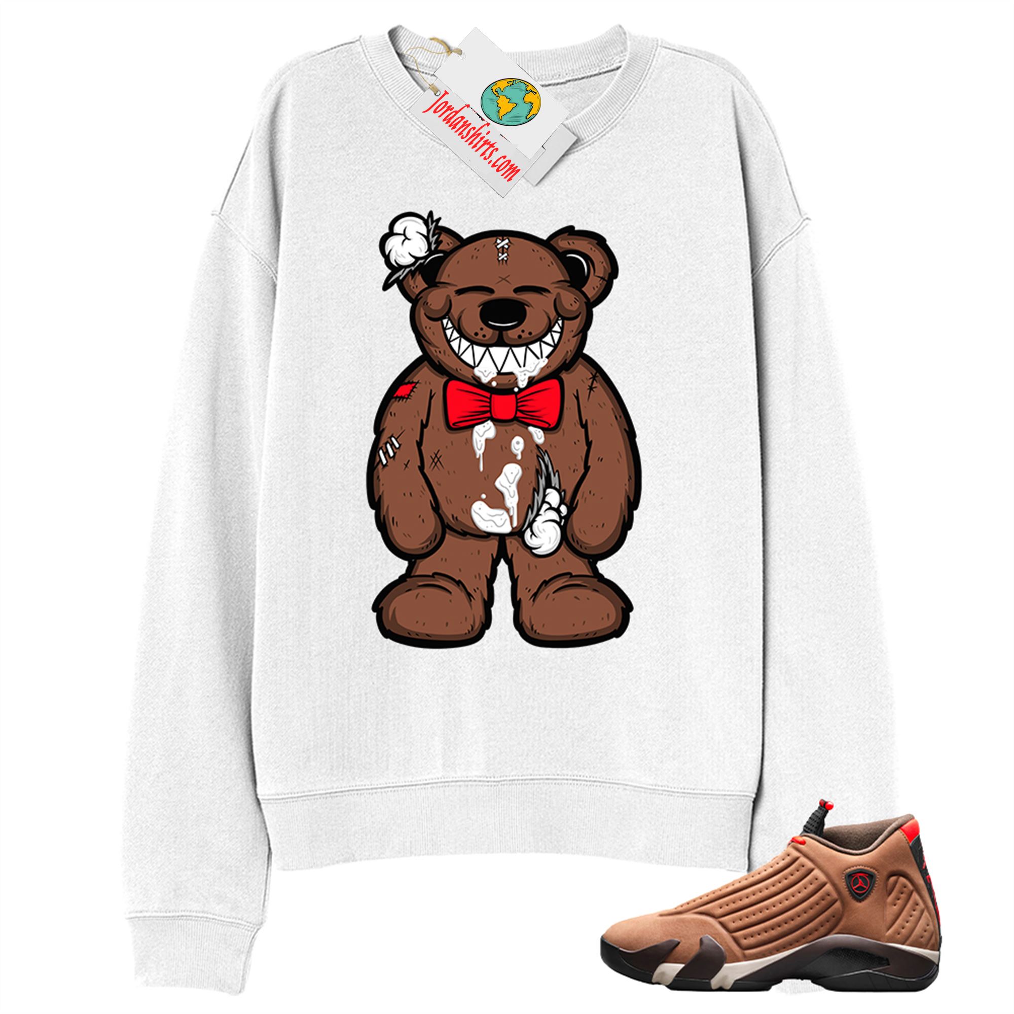 Jordan 14 Sweatshirt, Teddy Bear Smile White Sweatshirt Air Jordan 14 Winterized 14s Plus Size Up To 5xl