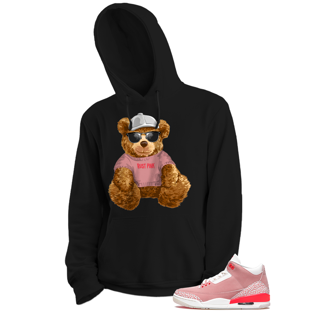 Jordan 3 Hoodie, Teddy Bear With Sunglasses Hat Black Hoodie Air Jordan 3 Rust Pink 3s Plus Size Up To 5xl