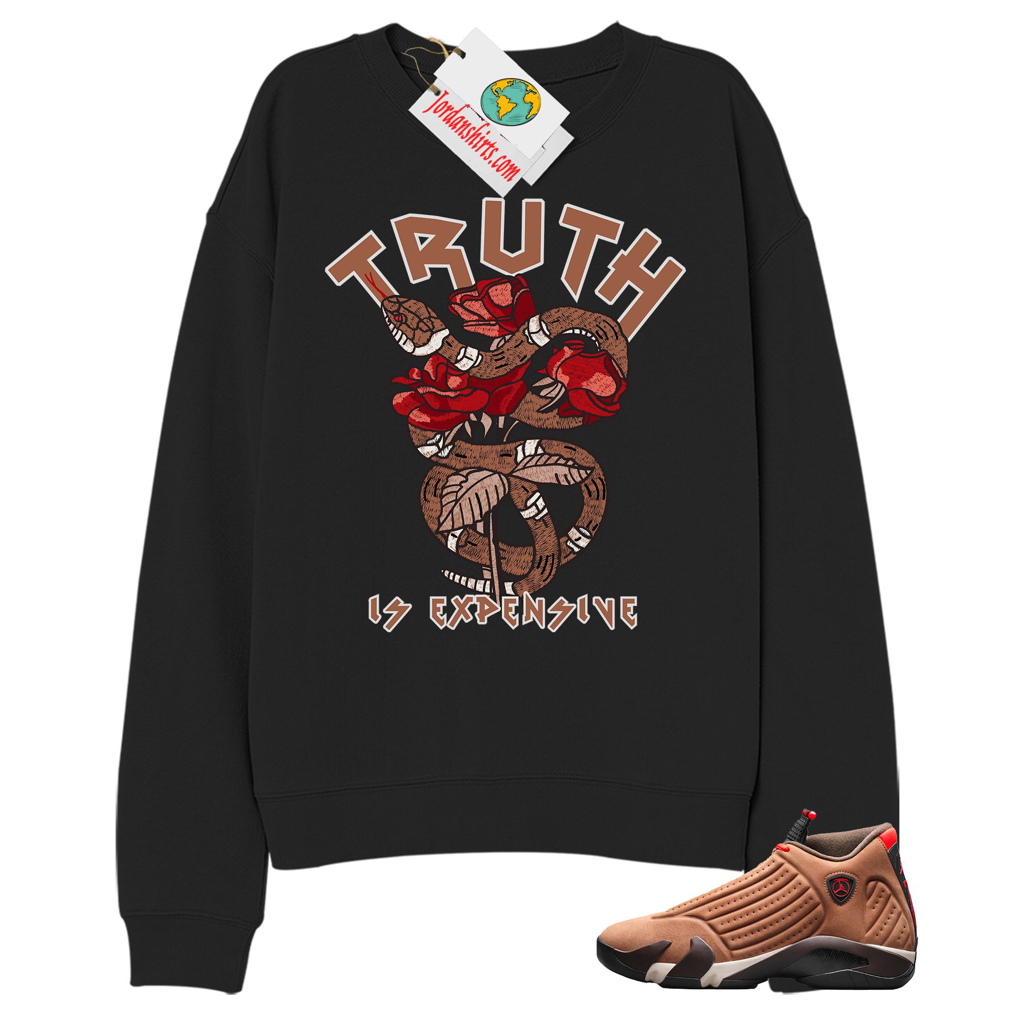 Jordan 14 Sweatshirt, Truth Is Expensive Snake Black Sweatshirt Air Jordan 14 Winterized 14s Size Up To 5xl