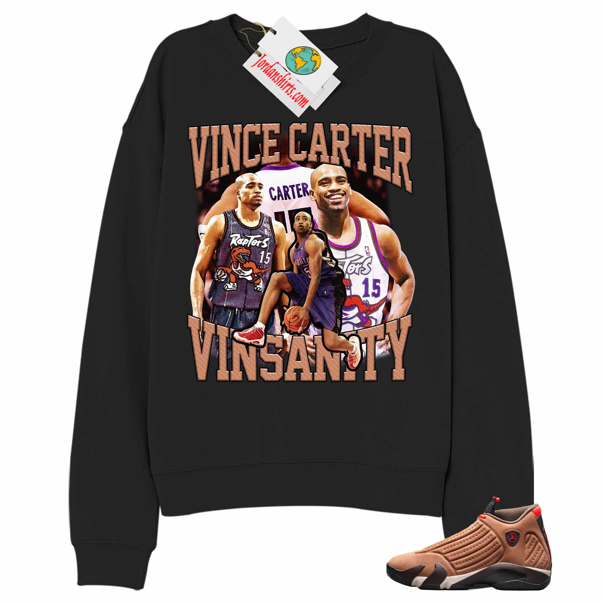 Jordan 14 Sweatshirt, Vince Carter Vinsanity Basketball 90s Retro Vintage Black Sweatshirt Air Jordan 14 Winterized 14s Full Size Up To 5xl